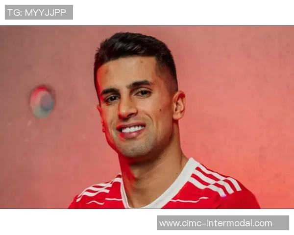 坎塞洛：从边后卫到全能战士的华丽转身与职业生涯新篇章